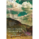 The Distance Between Us By Reyna Grande