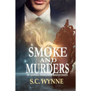 Smoke and Murders by  S.C. Wynne