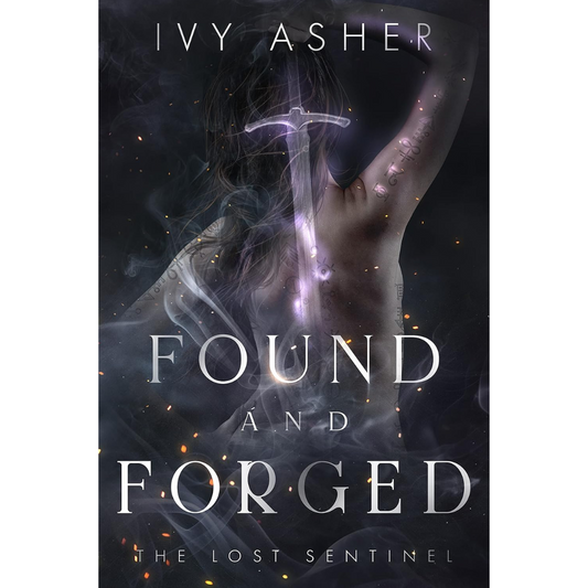 Found and Forged By Ivy Asher