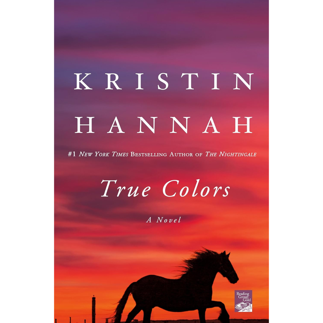 True Colors By Kristin Hannah