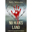 No Man's Land By Sally Malcolm
