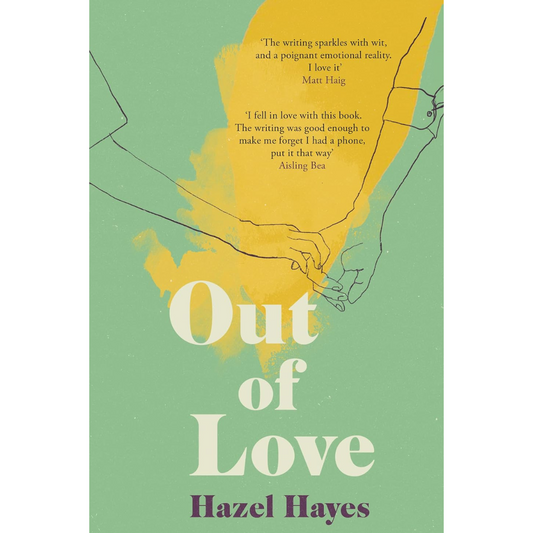 Out of Love By Hazel Hayes