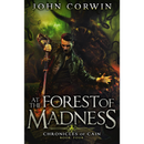At the Forest of Madness By John Corwin