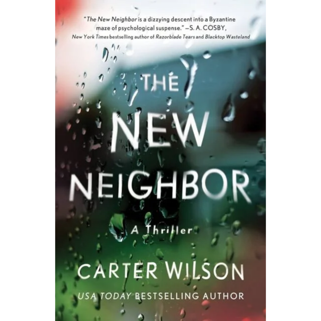 The New Neighbor By Carter Wilson