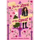 For the Love of the Quest: A Novel By Alexandra Ammon Parthun