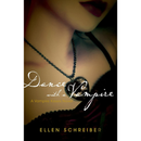 Dance with a Vampire By Ellen Schreiber