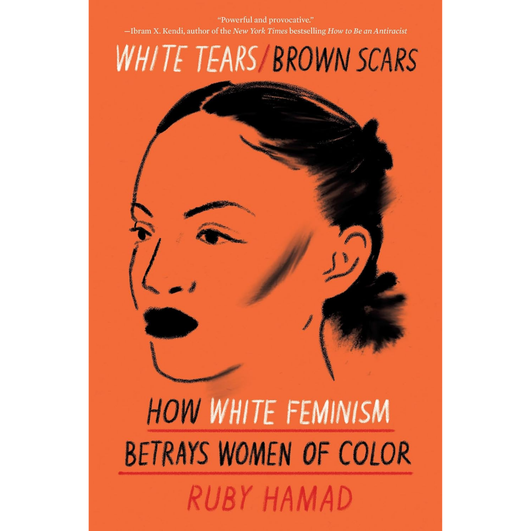 White Tears/Brown Scars By Ruby Hamad