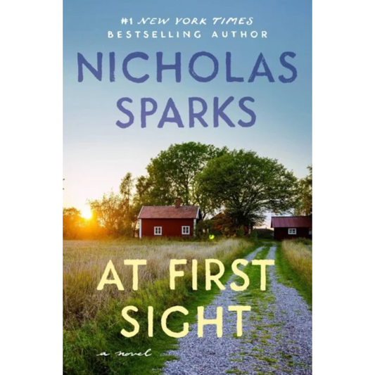 At First Sight By Nicholas Sparks