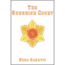 The Sunshine Court By Nora Sakavic
