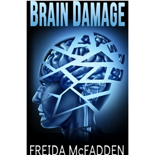 Brain Damage By Freida McFadden