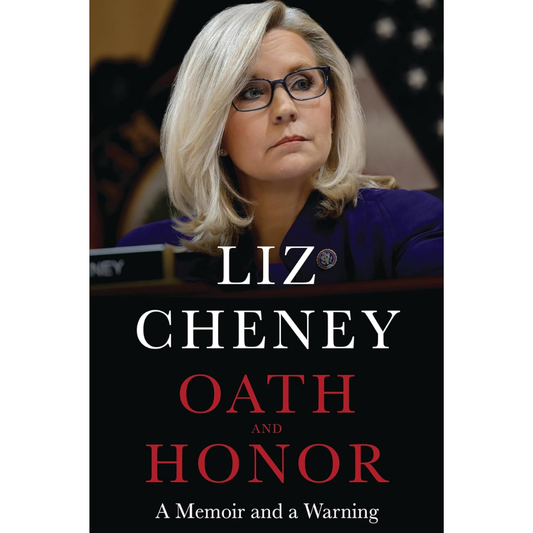 Oath and Honor By Liz Cheney