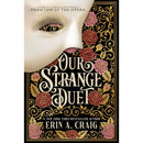 Our Strange Duet  Erin A. Craig