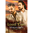 Loose Ends By Morgan Brice