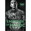 Emperor of Havoc By Jagger Cole