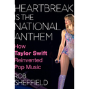 Heartbreak Is the National Anthem By Rob Sheffield