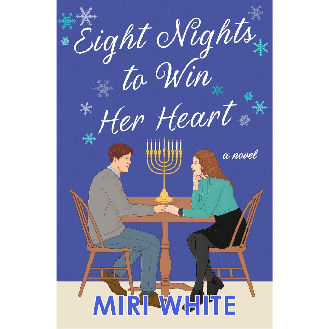 Eight Nights to Win Her Heart By Miri White