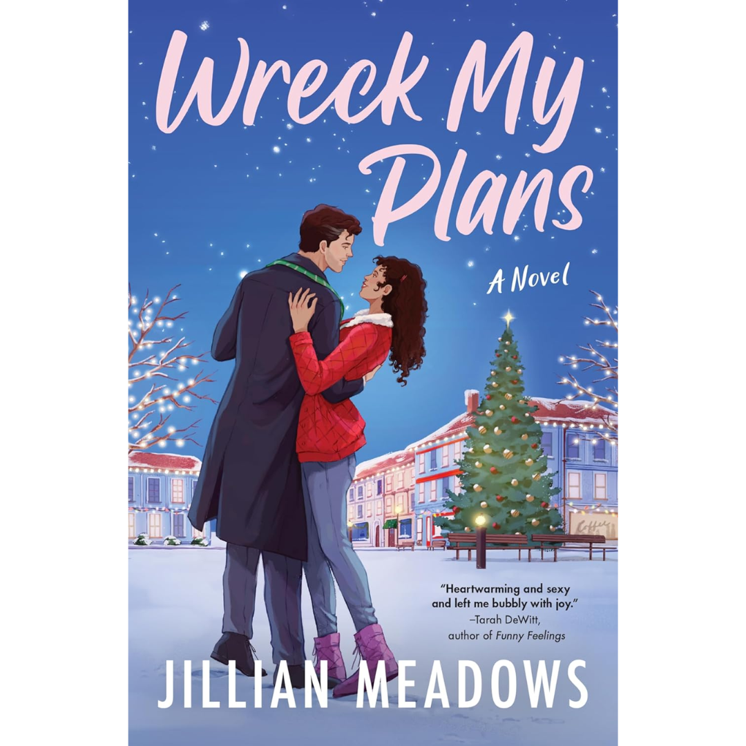 Wreck My Plans By Jillian Meadows