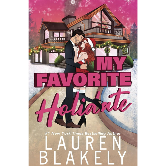 My Favorite Holidate By Lauren Blakely