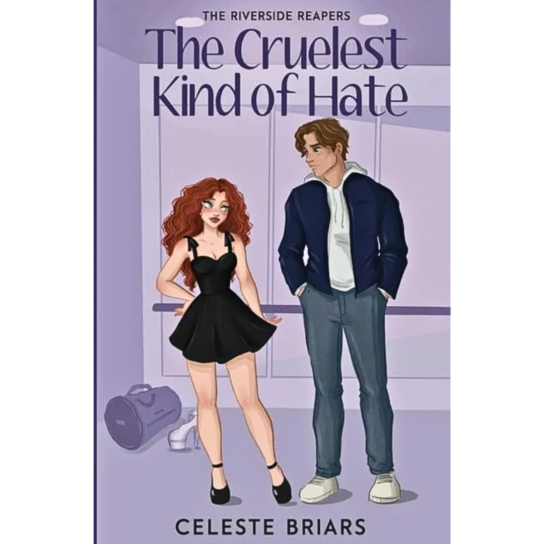 The Cruelest Kind of Hate By Celeste Briars