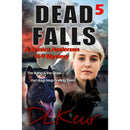 Dead Falls by D. L. Keur