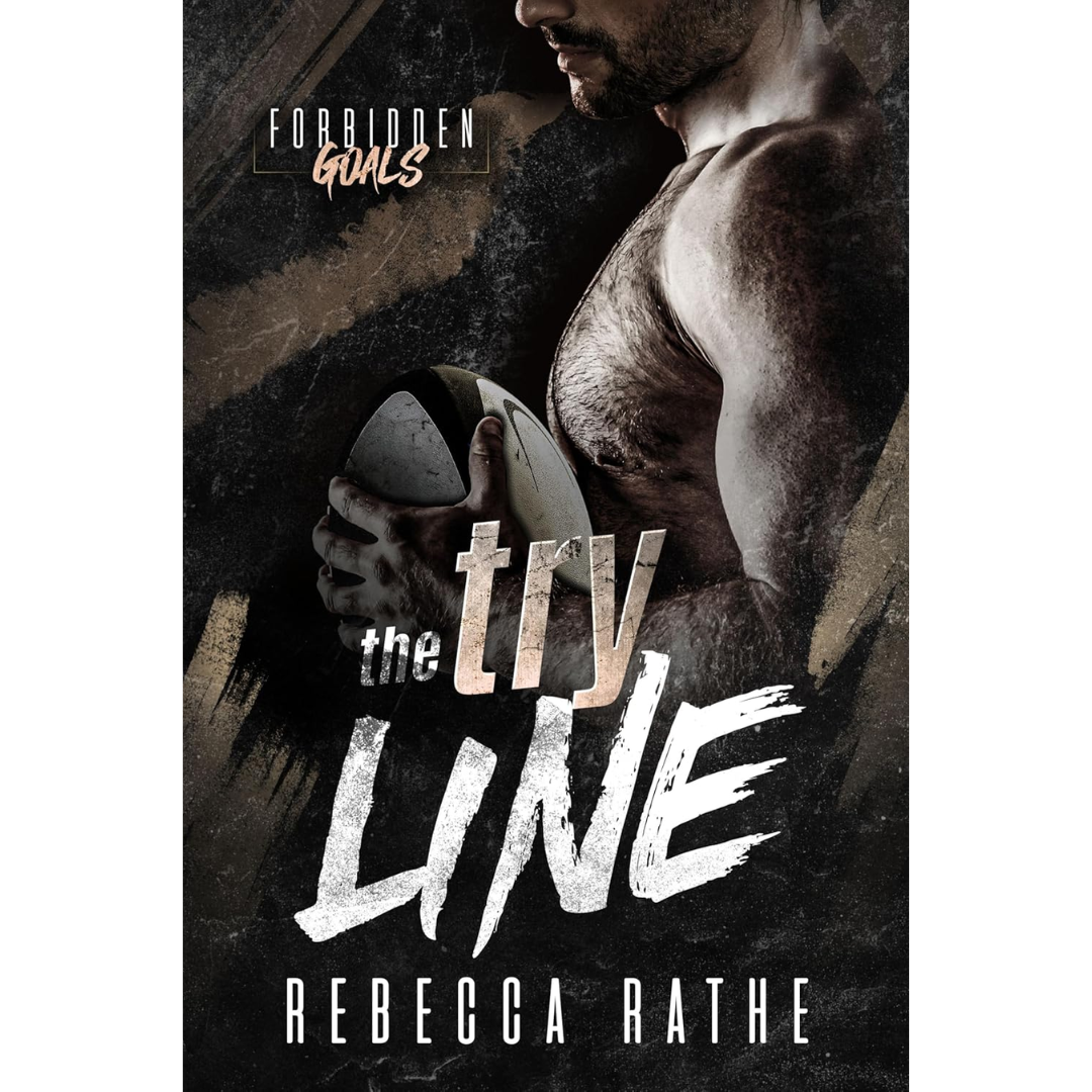 The Try Line By Rebecca Rathe