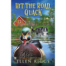 Hit the Road, Quack  By Ellen Riggs