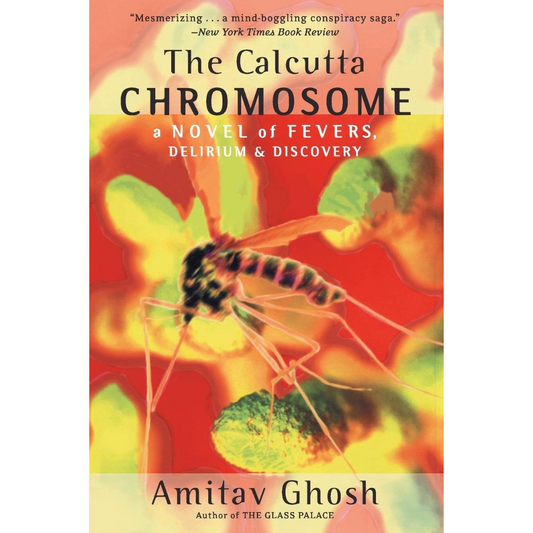 The Calcutta Chromosome By Amitav Ghosh