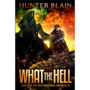 What the Hell By Hunter Blain