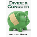 Divide & Conquer (Cut & Run) by Abigail Roux