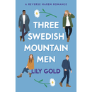 Three Swedish Mountain Men By  Lily Gold
