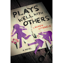 Plays Well with Others By Lauren Myracle