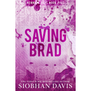Saving Brad (The Kennedy Boys®) by Siobhan Davis