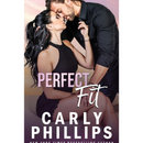 Perfect Fit  By Carly Phillips
