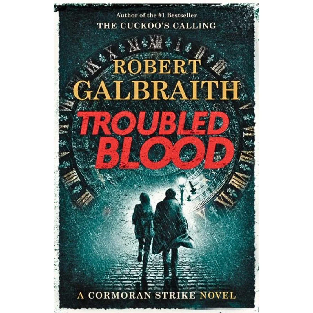 Troubled Blood By Robert Galbraith