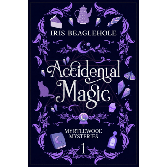 Accidental Magic By Iris Beaglehole