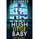 Hush Little Baby By J.A. Baker