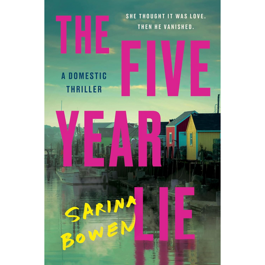 The Five Year Lie By Sarina Bowen