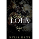 Reclaiming Lola By Kylie Kent