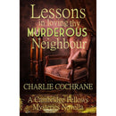 Lessons in Loving thy Murderous Neighbour By Charlie Cochrane