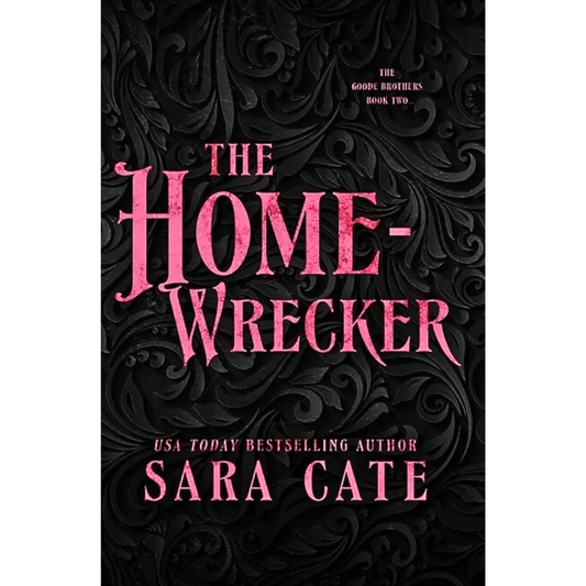 The Home Wrecker By Sara Cate