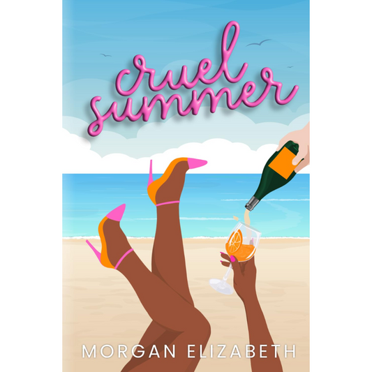 Cruel Summer By Morgan Elizabeth