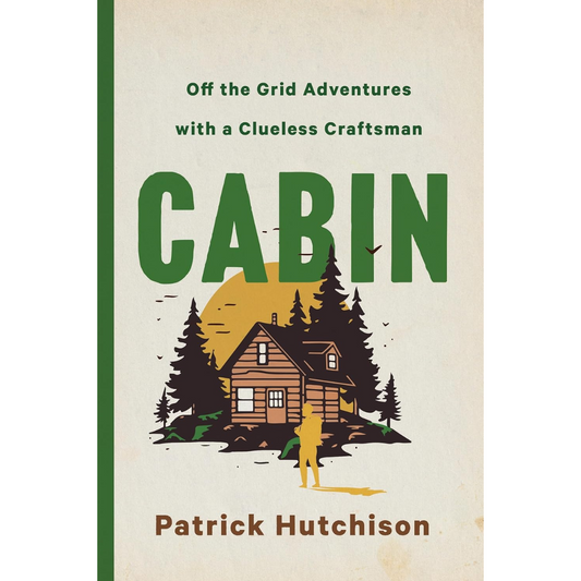 Cabin By Patrick Hutchison