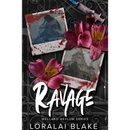 Ravage: The Wellard Asylum Series by Loralai Blake