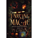 Undying Magic By TJ Green