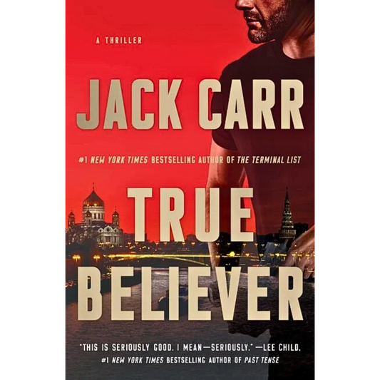 True Believer By Jack Carr