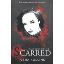 Scarred By Vera Hollins