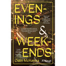 Evenings and Weekends By Oisín McKenna