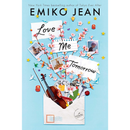 Love Me Tomorrow By Emiko Jean