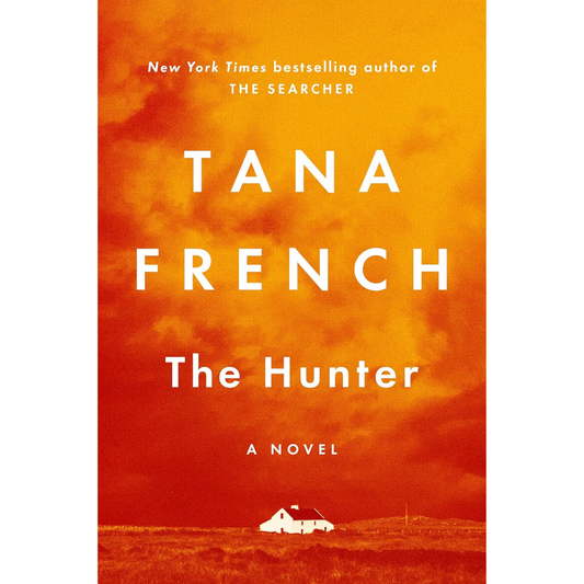 The Hunter By Tana French