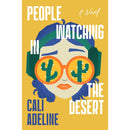 People Watching in the Desert By Cali Adeline
